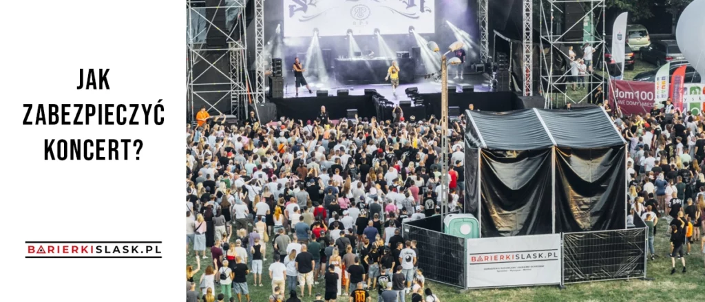 Jak zabezpieczyć koncert?