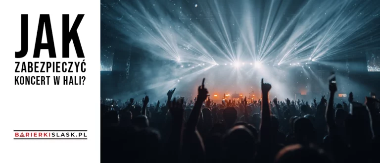 Jak zabezpieczyć koncert w hali